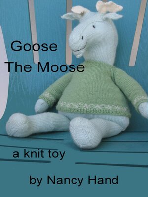 cover image of Goose, the Moose